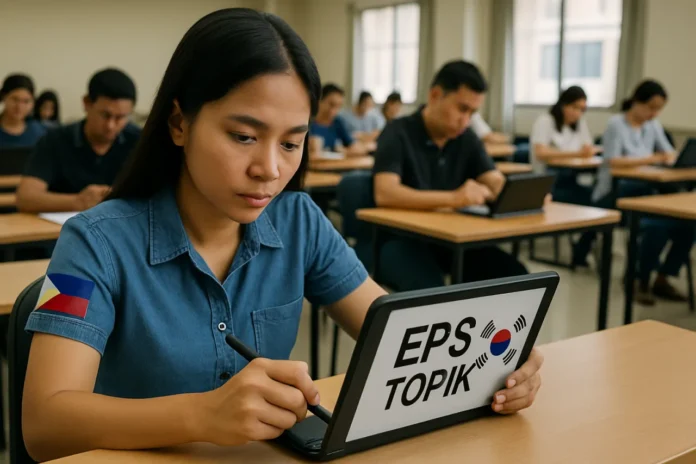 EPS TOPIK Exam Guide: Eligibility, Registration and How Filipinos Pass EPS TOPIK exam